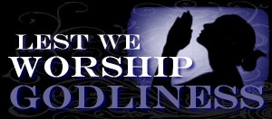 worship godliness